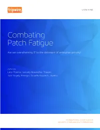 Combating Patch Fatigue
