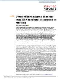 Differentiating External Zeitgeber Impact on Peripheral Circadian