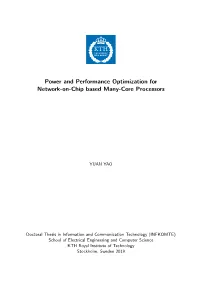 Power and Performance Optimization for Network-On-Chip Based Many-Core Processors