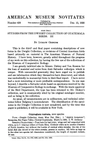 728.1) Studies from the Dwight Collection of Guatemala Birds