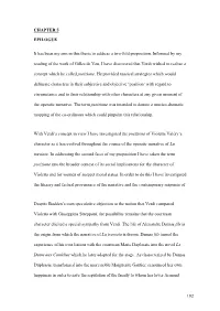CHAPTER 5 EPILOGUE It Has Been My Aim in This Thesis to Address a Two-Fold Proposition. Informed by My Reading of the Work of Gi