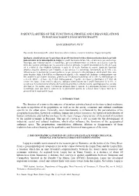 Particularities of the Functional Profile and Urban Relations in Post-Socialist Lugoj Municipality