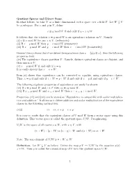 Quotient Spaces and Direct Sums. in What Follows, We Take V As a Finite