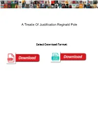 A Treatie of Justification Reginald Pole