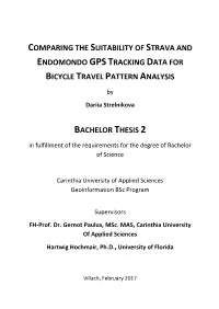 Comparing the Suitability of Strava and Endomondo Gps Tracking Data for Bicycle Travel Pattern Analysis