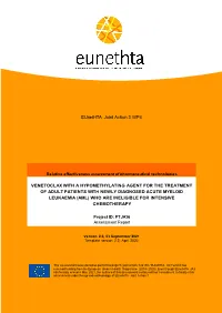 Eunethta Joint Action 3 WP4 VENETOCLAX with a HYPOMETHYLATING AGENT for the TREATMENT of ADULT PATIENTS with NEWLY DIAGNOSED