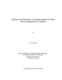 Synthesis and Reactivity of Transition Metal and Main Group Hydrogenation Catalysts