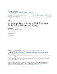 Krein-Langer Factorization and Related Topics in the Slice Hyperholomorphic Setting Daniel Alpay Chapman University, Alpay@Chapman.Edu