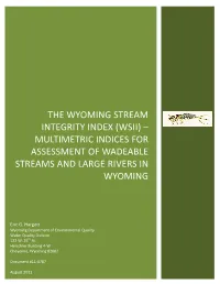 The Wyoming Stream Integrity Index (WSII) – Multimetric Indices for Assessment of Wadeable Streams and Large Rivers in Wyoming