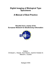 Digital Imaging of Biological Type Specimens a Manual of Best Practice
