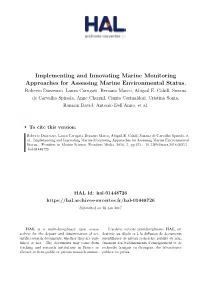 Implementing and Innovating Marine Monitoring Approaches for Assessing Marine Environmental Status