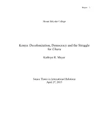 Kenya: Decolonization, Democracy and the Struggle for Uhuru ______