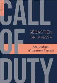 Call of Duty : Les Coulisses D’Une Usine À Succès Deuxième Édition