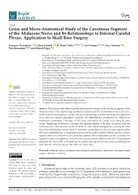 Gross and Micro-Anatomical Study of the Cavernous Segment of the Abducens Nerve and Its Relationships to Internal Carotid Plexus: Application to Skull Base Surgery