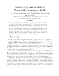 Limits on the Applicability of Classical Electromagnetic Fields As Inferred from the Radiation Reaction1 Kirk T