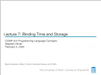 Lecture 7: Binding Time and Storage