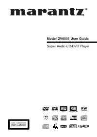 Model DV6001 User Guide Super Audio CD/DVD Player