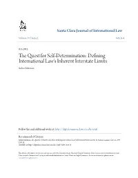 The Quest for Self-Determination: Defining International Law's Inherent Interstate Limits Solon Solomon
