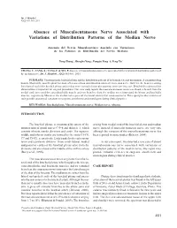 Absence of Musculocutaneous Nerve Associated with Variations of Distribution Patterns of the Median Nerve