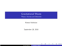 Gravitational Waves Theory, Sources and Detection