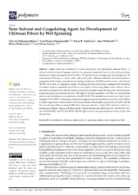 New Solvent and Coagulating Agent for Development of Chitosan Fibers by Wet Spinning
