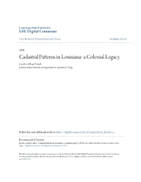 Cadastral Patterns in Louisiana: a Colonial Legacy