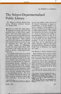 COLLEGE and RESEARCH LIBRARIES Partment.4 in 1900 the Providence Public Ard Brett and His Staff Began Mapping out Library, Under the Guidance of William E