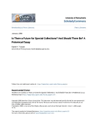 Is There a Future for Special Collections? and Should There Be? a Polemical Essay