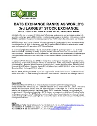 BATS EXCHANGE RANKS AS WORLD's 3Rd LARGEST STOCK
