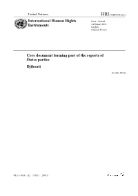 Core Document Forming Part of the Reports of States Parties Djibouti International Human Rights Instruments