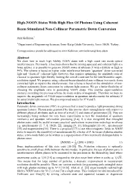 High-NOON States with High Flux of Photons Using Coherent Beam Stimulated Non-Collinear Parametric Down Conversion