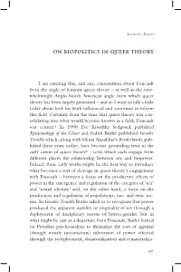 ON BIOPOLITICS in QUEER THEORY I Am Entering This, and Any
