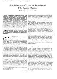 The Influence of Scale on Distributed File System Design