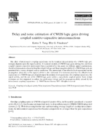 Delay and Noise Estimation of CMOS Logic Gates Driving Coupled Resistive}Capacitive Interconnections