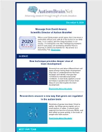 Message from David Amaral, Scientific Director of Autism Brainnet New Technique Provides Deeper View of ​Brain Development