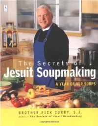 The Secrets of Jesuit Soupmaking: a Year of Our Soups