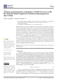Analysis and Simulation of Epidemic COVID-19 Curves with the Verhulst Model Applied to Statistical Inhomogeneous Age Groups