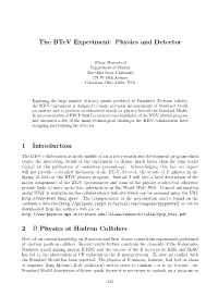 The Btev Experiment: Physics and Detector