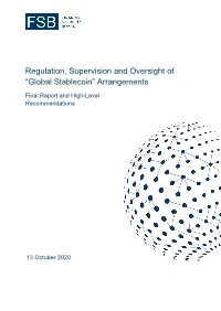 Regulation, Supervision and Oversight of “Global Stablecoin” Arrangements