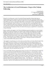 The Architecture of Local Performance: Stages of the Taliesin Fellowship