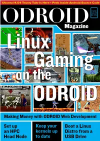 ODROID Magazine, and It’S Been a Pleasure to Read the Many Awesome Submissions from Our Diverse W Team of International Authors