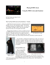 Playing ICBM Attack Using the MESS Astrocade Emulator