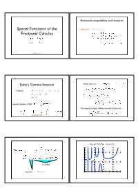 Special Functions of the Fractional Calculus