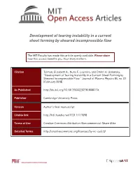 Development of Tearing Instability in a Current Sheet Forming by Sheared Incompressible Flow