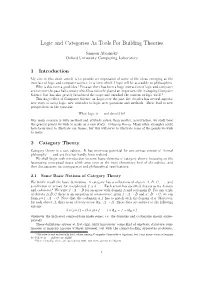 Logic and Categories As Tools for Building Theories