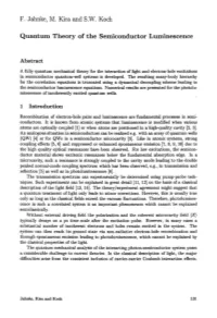 Quantum Theory of the Semiconductor Luminescence