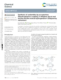 Synthesis of Oxalamides by Acceptorless Dehydrogenative Coupling of Ethylene Glycol and Cite This: Chem
