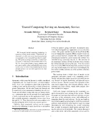 Trusted Computing Serving an Anonymity Service