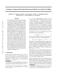Learning a Compressed Sensing Measurement Matrix Via Gradient Unrolling