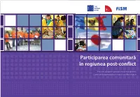 Participarea Comunitară În Regiunea Post-Conflict